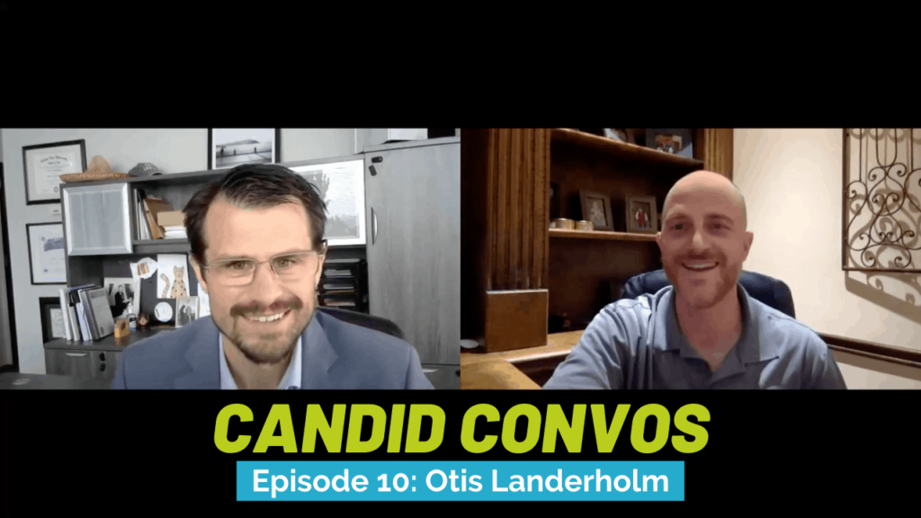 man smiling at the right wearing glasses, a grey suit, white shirt and in the right is Brett smiling wearing a grey shirt sitting in a office. The tittle of the image says Candid Convos Episode 10 Featuring Otis Landerholm