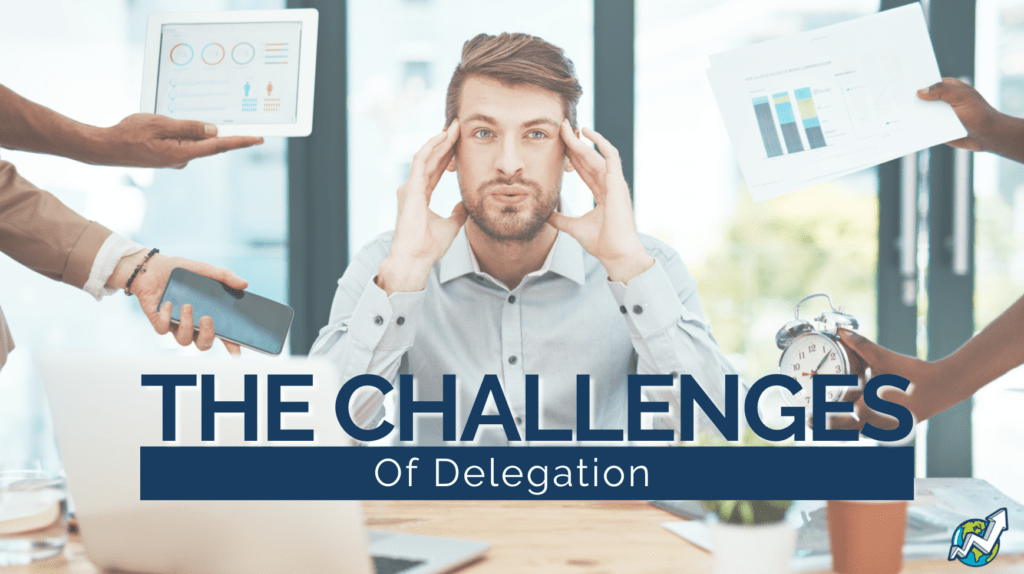 Challenges of Delegation