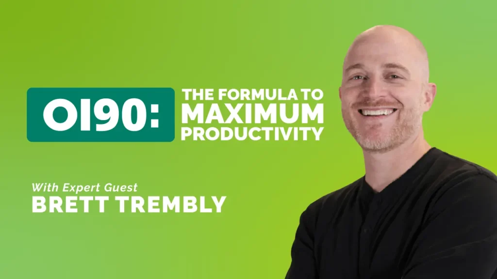 thumbnail with title "OI90: the formula to maximum productivity, with expert Brett Trembly" to the left, and Brett's picture to the right