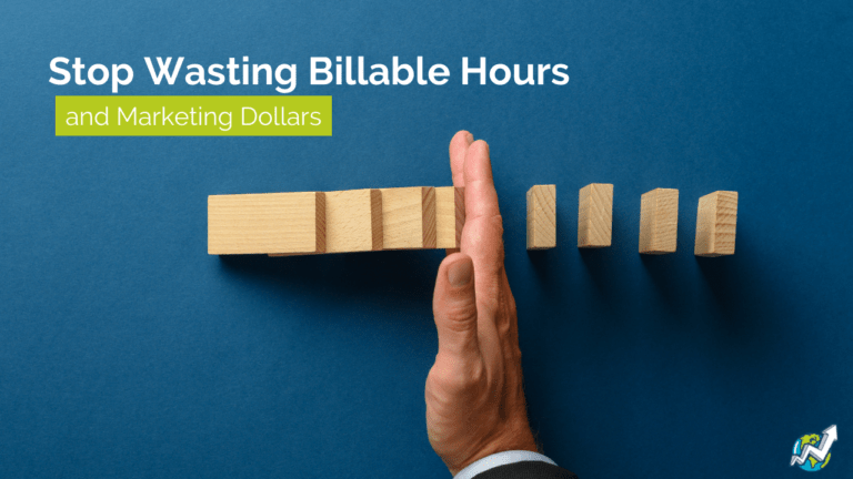 stop wasting billable hours