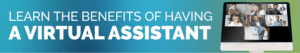 Virtual assistant benefits
