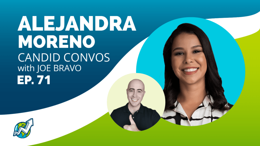 Candid Convos featuring Alejandra Moreno, hosted by Joe Bravo.