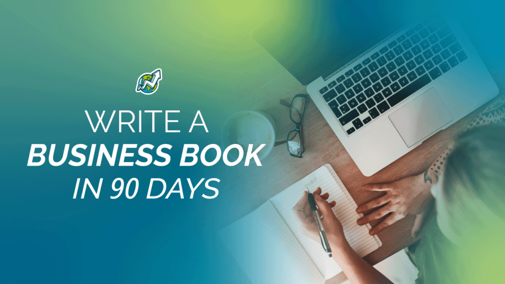 Write a Business Book in 90 Days banner