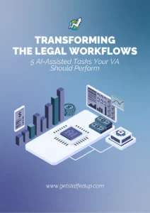 Transforming the legal workflows. 5 AI-assisted tasks your virtual assistant should perform