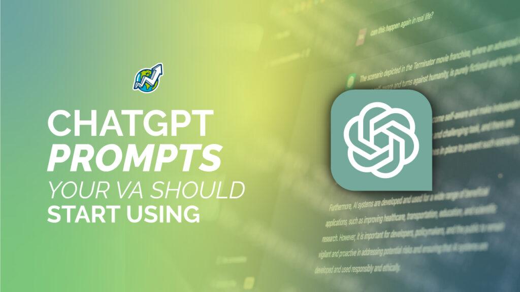 banner with the title "Chat GPT prompts your VA should work with" to the left and ChatGPT's logo to the right, with a computer screen image background with a green gradient on top