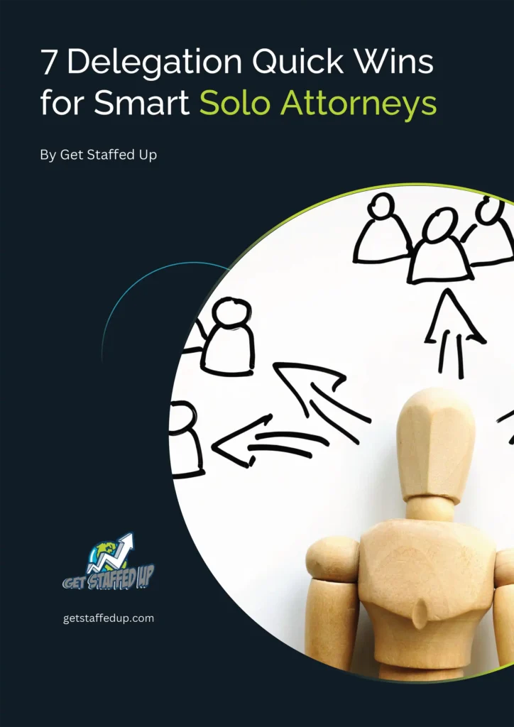 7 Delegation Quick Wins for Smart Solo Attorneys resource cover
